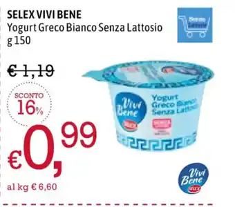 Famila Selex Vivi Bene Yogurt Greco Bianco Senza Lattosio 150 g offerta