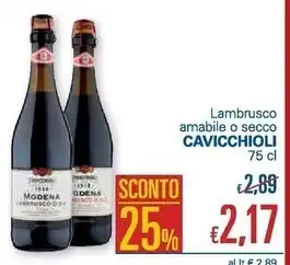 Unes Cavicchioli lambrusco amabile o secco offerta