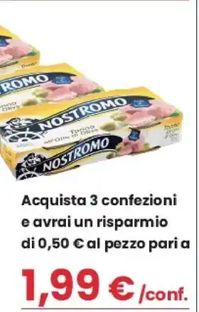 Interspar Nostromo acquista 3 confezioni e avrai un risparmio offerta