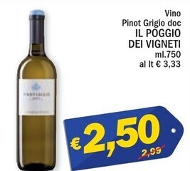 Ard Discount Il poggio dei vigneti vino pinot grigio doc offerta