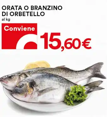 Coop Orata o Branzino di Orbetello offerta