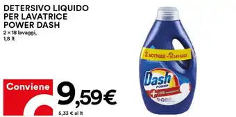 Coop Power Dash Detersivo Liquido per lavatrice 1,8 lt offerta