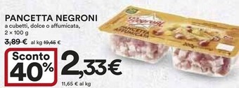 Ipercoop Negroni pancetta offerta