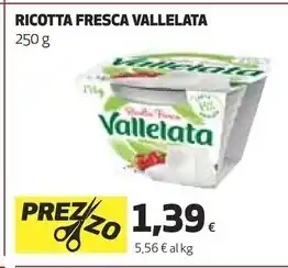 Ipercoop Vallelata ricotta offerta