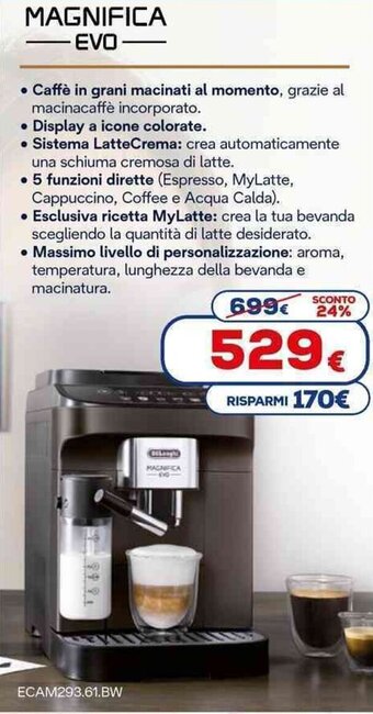 Euronics DeLonghi Magnifica Evo offerta