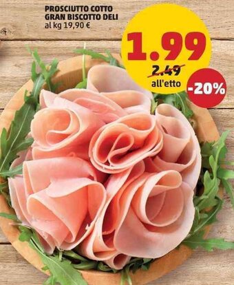 PENNY Prosciutto Cotto Gran Biscotto Deli offerta