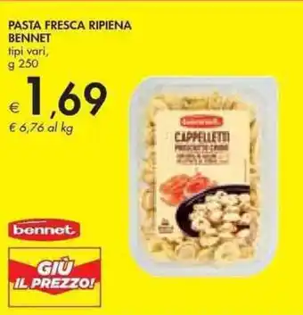 Bennet Bennet Pasta Fresca Ripiena 250 g offerta