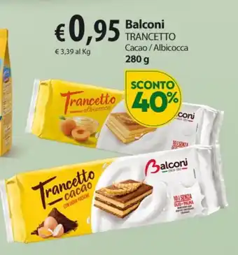 Extra Supermercati Balconi Trancetto 280g offerta
