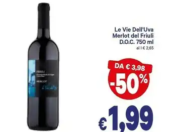 A&O Le Vie Dell'Uva Merlot Dei Friuli DOC 750 Ml offerta