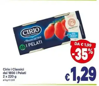 A&O Cirio Cirio - I Pelati 220 g(ml) offerta