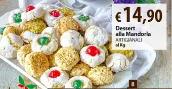 Extra Supermercati Dessert alla Mandorla Artigianali al kg offerta