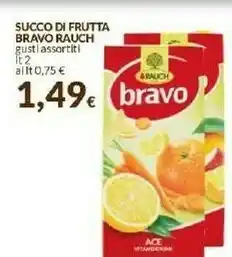 Doro Supermercati Rauch - Bravo Ananas 2000 g(ml) offerta
