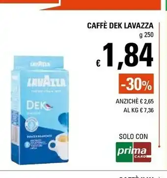 Basko Lavazza Dek Intenso offerta