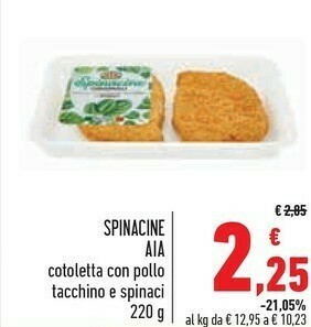 Conad Aia Spinacine Cotoletta Di Pollo E Tacchino Con Spinaci 220 G(ml) offerta