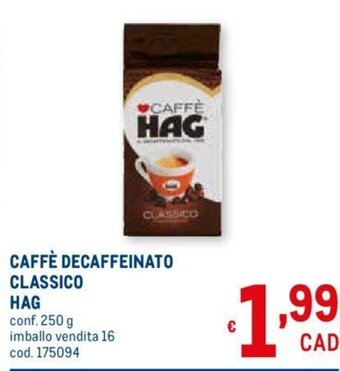 Caffè Decaffeinato Classico HAG 250 g