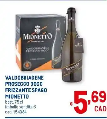 Metro Valdobbiadene Prosecco DOCG Frizzante Spago Mionetto 75 cl offerta