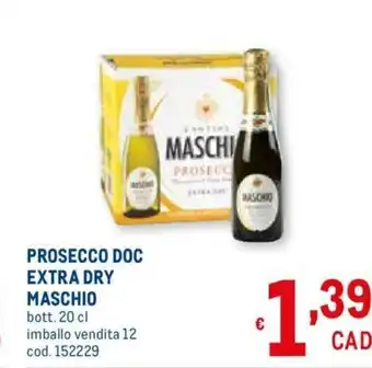 Metro Prosecco Doc Extra Dry Maschio 20 cl offerta