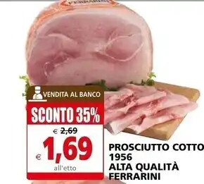 Il Gigante Ferrarini prosciutto cotto 1956 offerta