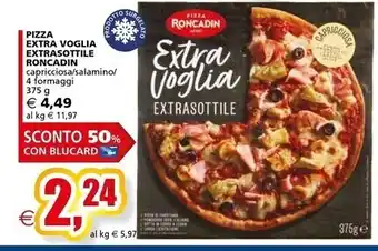 Il Gigante Roncadin pizza extra voglia extrasottile offerta