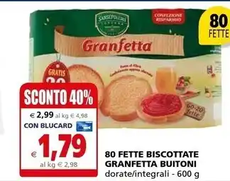 Il Gigante Buitoni 80 fette biscottate offerta