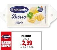 Il Gigante Il gigante burro offerta