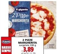 Il Gigante Il gigante 2 pizze margherita offerta