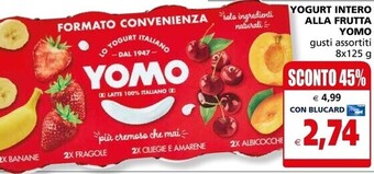 Il Gigante Yomo yogurt intero alla frutta offerta