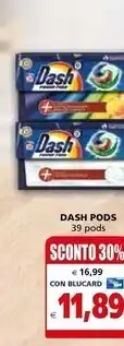 Dash pods