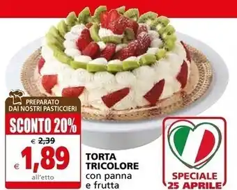 Il Gigante Torta tricolore offerta