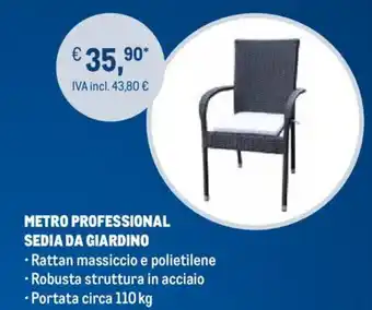 Metro Metro Professional Sedia Da Giardino 110 kg offerta