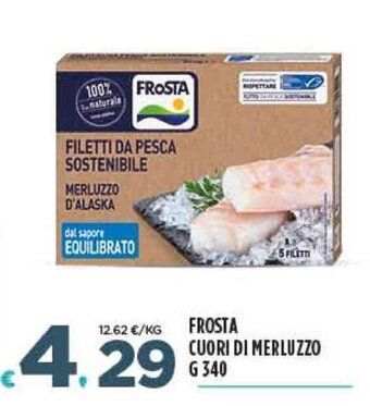 Deco Supermercati Frosta Cuori di Merluzzo g 340 offerta