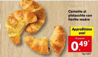 Lidl Cornetto al pistacchio con lievito madre 75 g offerta