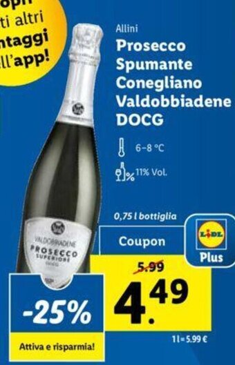 Lidl Allini Prosecco Spumante Conegliano Valdobbiadene DOCG 0,75 L offerta