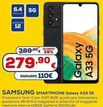 Euronics Samsung Galaxy A33 SE Smartphone offerta