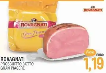 Jolly Market Rovagnati Prosciutto Cotto Gran Piacere offerta