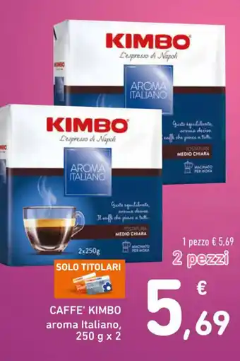 Spazio Conad CAFFE' KIMBO 250 g x 2 offerta