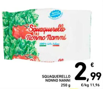 Spazio Conad SQUAQUERELLO NONNO NANNI 250 g offerta