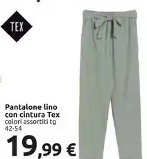Tex pantalone lino con cintura