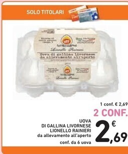 Spazio Conad Lionello rainieri uova di gallina livornese offerta