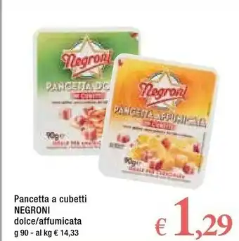 A&O Negroni Pancetta Affumicata A Cubetti offerta