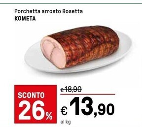 Iper La Grande Kometa porchetta arrosto rosetta offerta