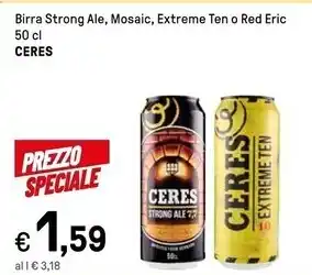 Iper La Grande Ceres birra strong ale offerta
