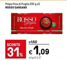 Iper La Grande Rosso gargano polpa fine di puglia offerta