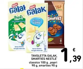 Spazio Conad TAVOLETTA GALAK, SMARTIES NESTLE' classico 100 g, popri 90 g, smarties 90 g offerta