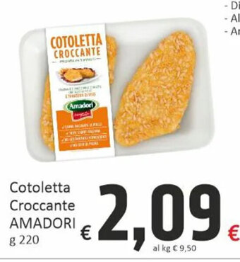 Paghi Poco Cotoletta Croccante AMADORI g 220 offerta