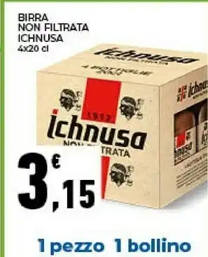 Conad Ichnusa Birra Non Filtrata 800 Ml offerta
