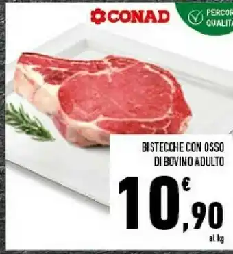 Conad City Conad - Bistecche Con Osso Di Bovino Adulto offerta