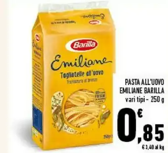 Conad City Barilla Emiliane Tagliatelle Larghe All'Uovo 250 G(ml) offerta
