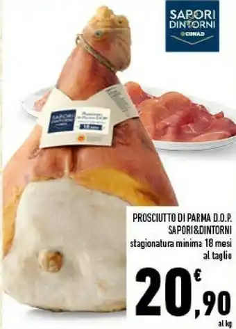 Conad Sapori & Dintorni Prosciutto Di Parma Dop offerta