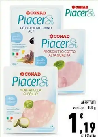 Conad Conad Piacersi Affettati offerta
